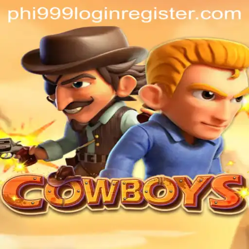 COWBOYS: A Thrilling Adventure in PHI999